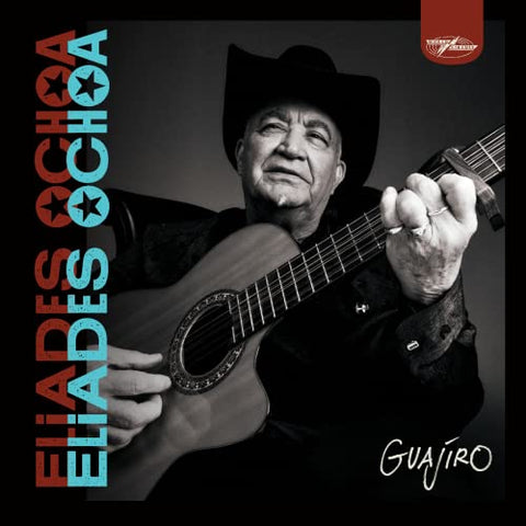Eliades Ochoa - Guajiro ((Vinyl))