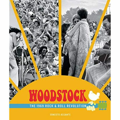 Ernesto Assante - Woodstock: The 1969 Rock and Roll Revolution (Hardcover Edition) ((Book))