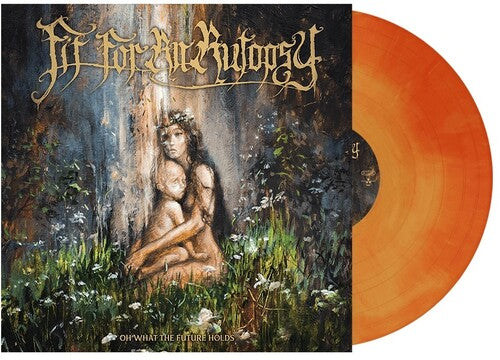 Fit for an Autopsy - Oh What The Future Holds (Limited Edition, Orange Galaxy Colored Vinyl) ((Vinyl))