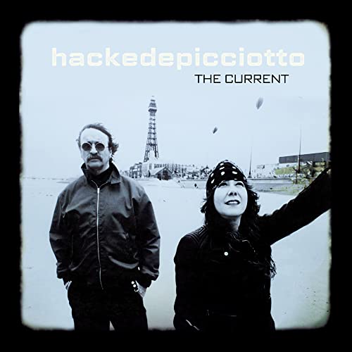 hackedepicciotto - THE CURRENT ((Vinyl))