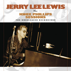 Jerry Lee Lewis - The Knox Phillips Seesions: The Unreleased Recordings (180 Gram Vinyl) [Import] ((Vinyl))