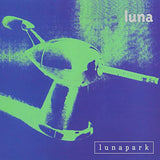 Luna - Lunapark (Deluxe Edition) ((Vinyl))