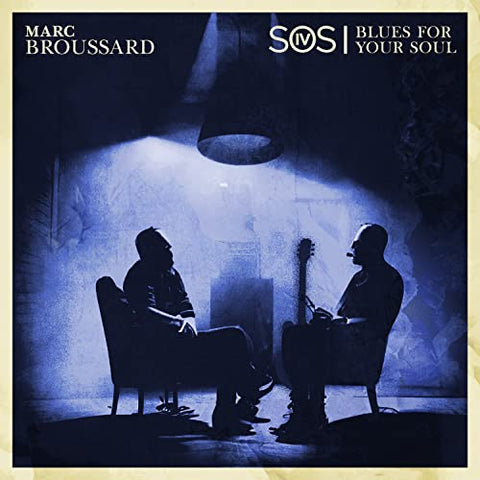 Marc Broussard - S.O.S. 4: Blues For Your Soul [LP] ((Vinyl))