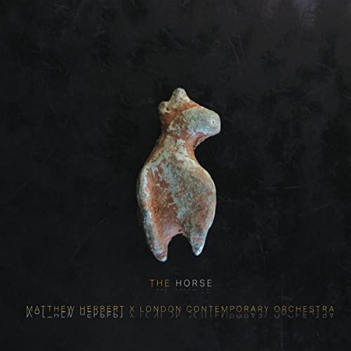 Matthew Herbert & London Contemporary Orchestra - The Horse ((Vinyl))