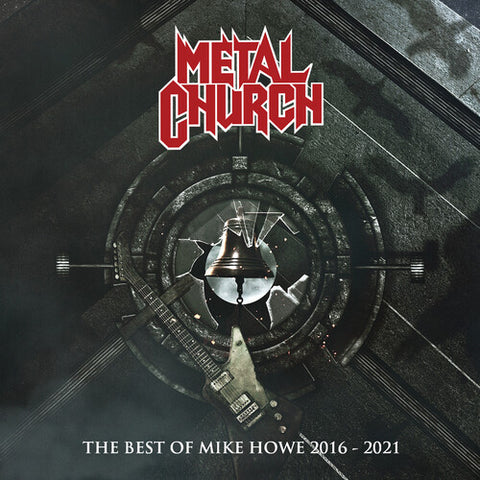 Metal Church - The Best of Mike Howe 2016-2021 (Bonus Track) ((CD))