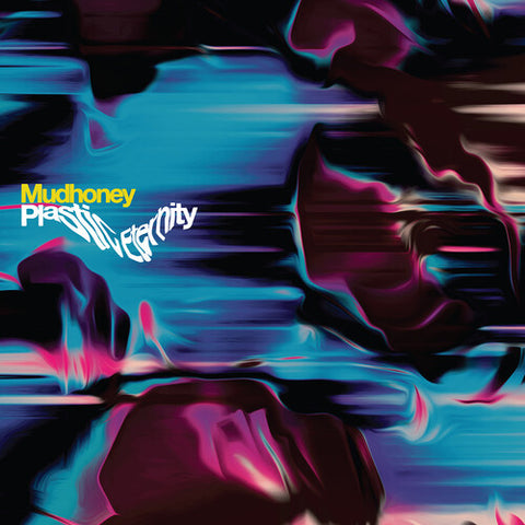Mudhoney - Plastic Eternity (Limited Edition, Gray Vinyl) ((Vinyl))