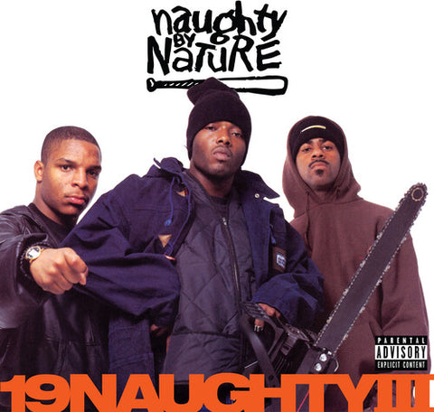 Naughty By Nature - 19 Naughty III: 30th Anniversary Edition [Explicit Content] (Colored Vinyl, Orange, 140 Gram Vinyl) (2 Lp's) ((Vinyl))