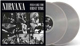 Nirvana - Feels Like First Time (Clear Vinyl) [Import] (2 Lp's) ((Vinyl))