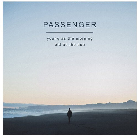 Passenger - Young As The Morning Old As The Sea (140 Gram Vinyl) ((Vinyl))