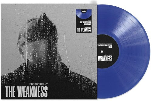 Ruston Kelly - The Weakness (Indie Exclusive, Colored Vinyl, Blue) ((Vinyl))