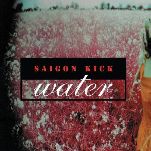 Saigon Kick - Water ((Vinyl))
