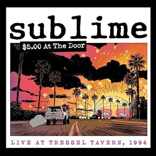 Sublime - $5 At The Door ((CD))