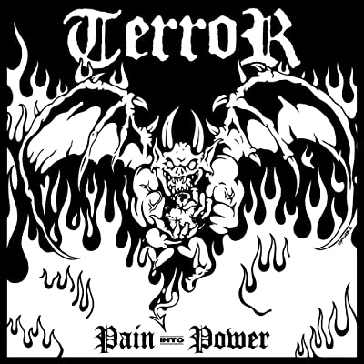 Terror - Pain Into Power ((Vinyl))