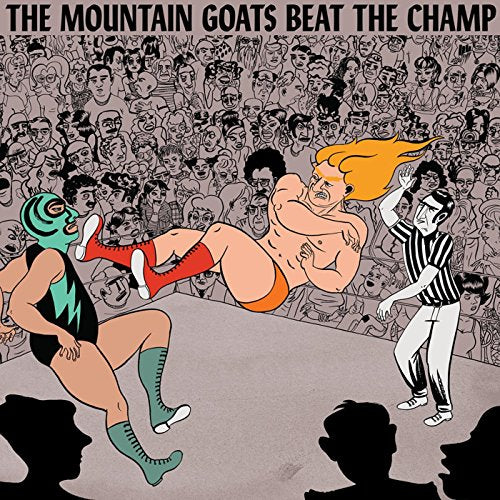 the Mountain Goats - Beat the Champ ((Vinyl))