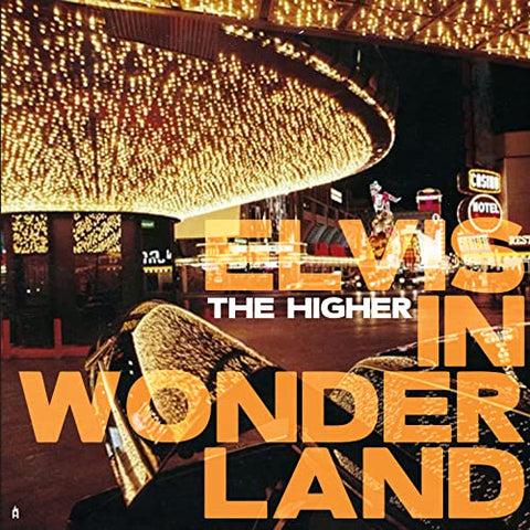 The Higher - Elvis In Wonderland ((Vinyl))