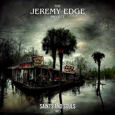 The Jeremy Edge Project - Saints and Souls Vol. 1 ((Vinyl))