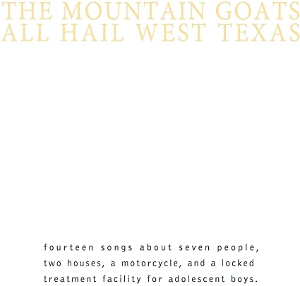 The Mountain Goats - All Hail West Texas (Indie Exclusive, Colored Vinyl, Yellow, Gatefold LP Jacket, Reissue) ((Vinyl))