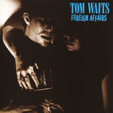 Tom Waits - Foreign Affairs (Remastered) [Import] ((Vinyl))